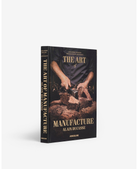 The Art of Manufacture: Alain Ducasse