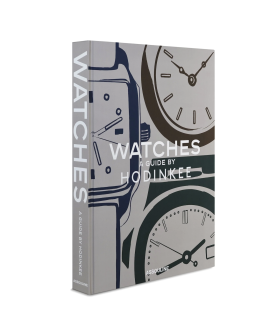 Watches: A Guide by Hodinkee 